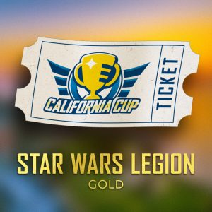 California Cup 2026 - Star Wars Legion Gold Ticket
