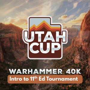 Utah Cup 2026 - Intro to 11th Ed 40K Tournament Ticket
