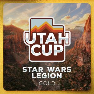 Utah Cup 2026 - Star Wars Legion Gold Ticket